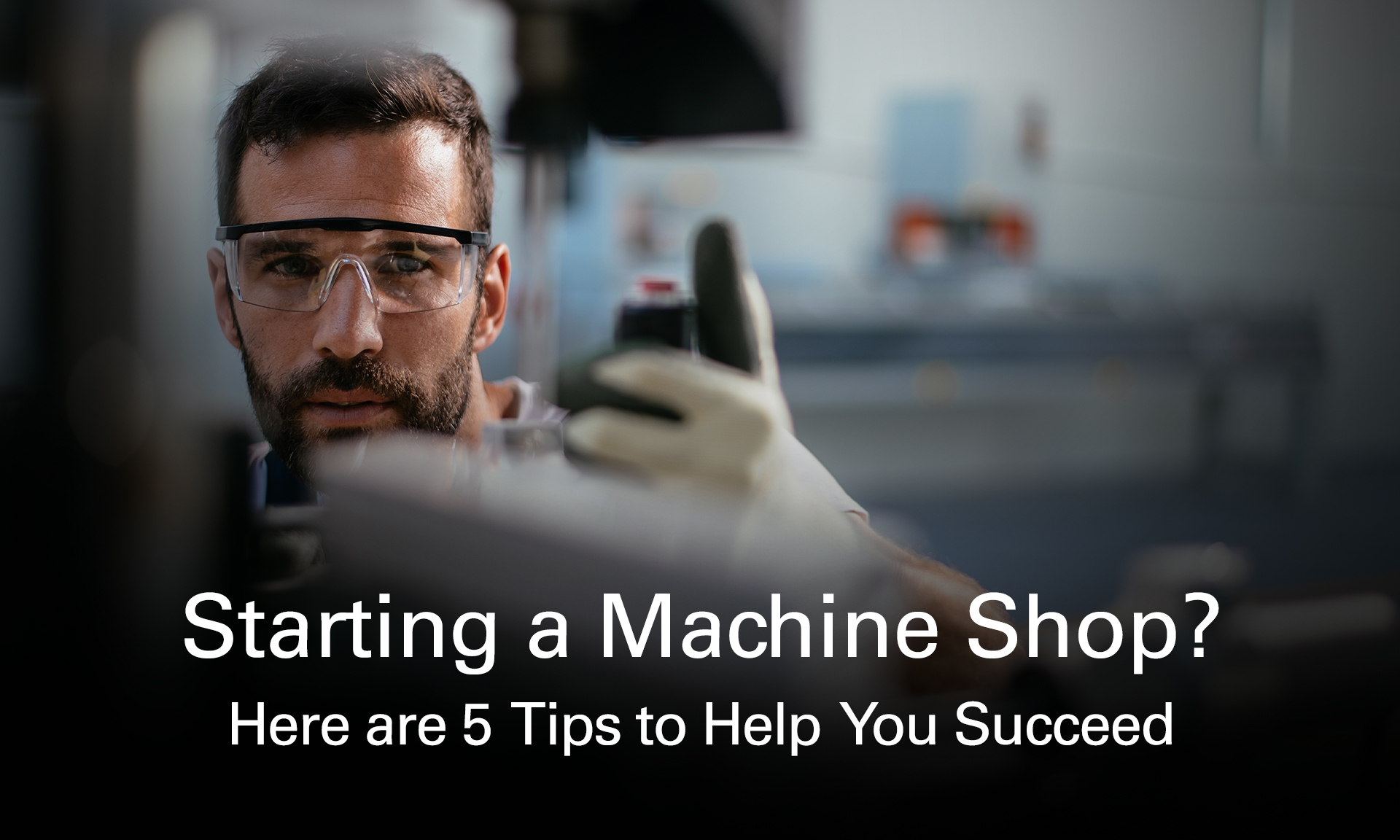 Starting a Machine Shop? Here are 5 Tips to Help You Succeed American Rotary