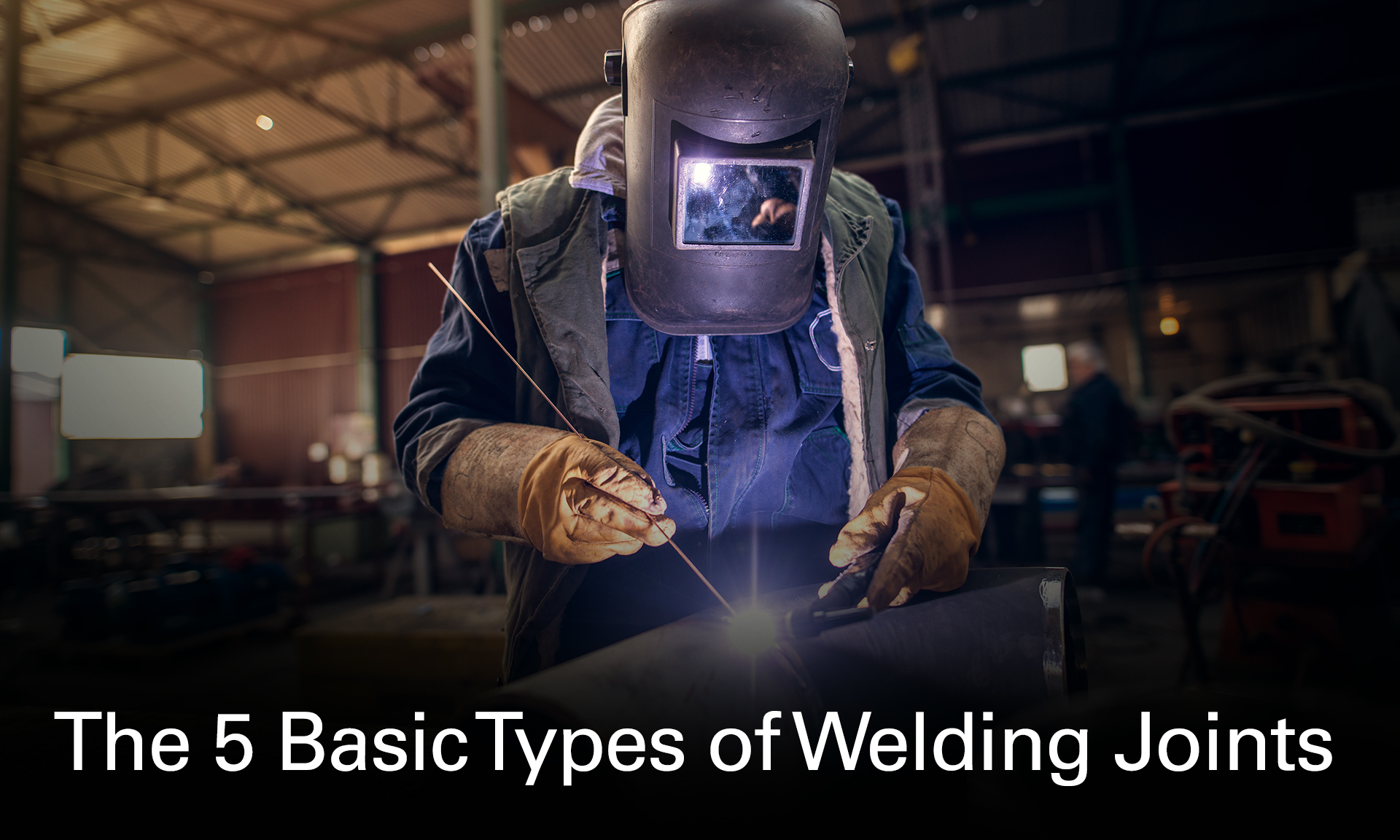 The 5 Basic Types of Welding Joints American Rotary